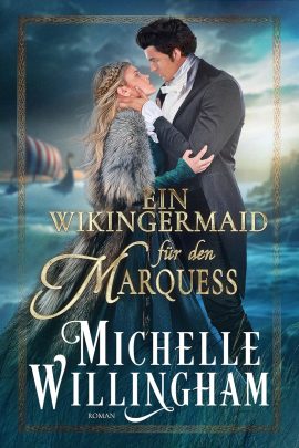 Ein Wikingermaid für den Marquess