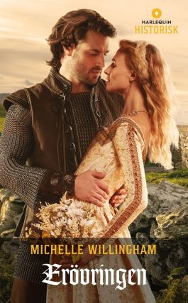Erövringen by Michelle Willingham (The Untamed Warrior's Bride)