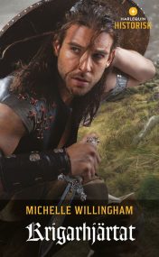 Krigarhjärtat by Michelle Willingham (The Iron Warrior Returns)
