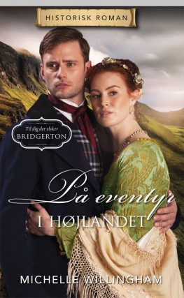 På eventyr i højlandet by Michelle Willingham (The Highlander and the Wallflower)
